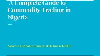 A Complete Guide to Commodity Trading in Nigeria NGCB