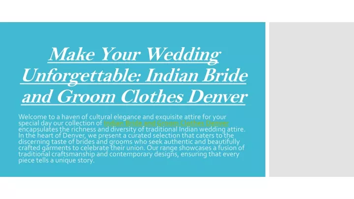 make your wedding unforgettable indian bride and groom clothes denver