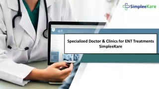 Specialized Doctor & Clinics for ENT Treatments SimpleeKare