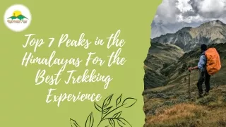 Top 7 Places in the Himalayas for the Best Trekking Experience