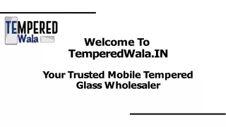 Mobile Tempered Glass Wholesaler | TemperedWala