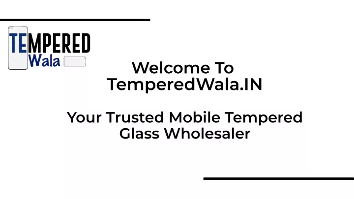 welcome to temperedwala in