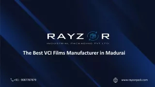 The Best VCI Films Manufacturer in Madurai