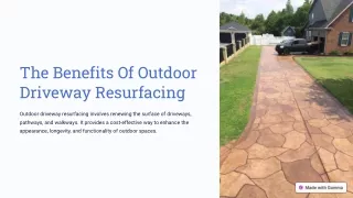 The Benefits Of Outdoor Driveway Resurfacing