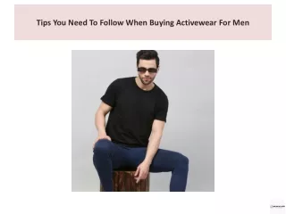 Tips You Need To Follow When Buying Activewear For Men