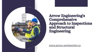 Arrow Engineering's Comprehensive Approach to Inspections and Structural Engineering