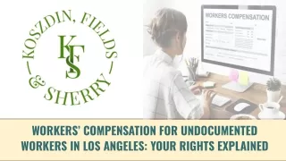 Workers Compensation for Undocumented Workers in Los Angeles