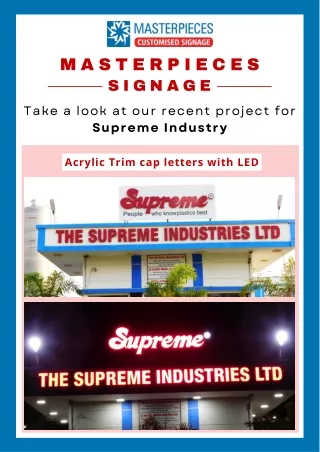 Our recent project for Supreme Industry by Masterpieces Signage