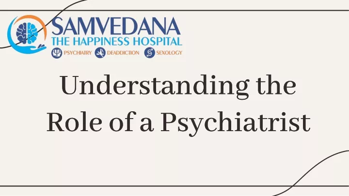 understanding the role of a psychiatrist role