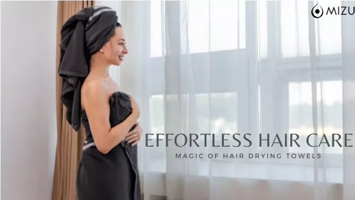 effortless hair care