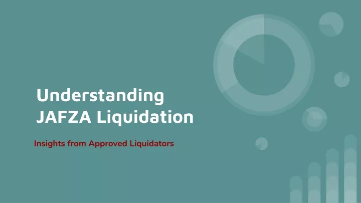 understanding jafza liquidation