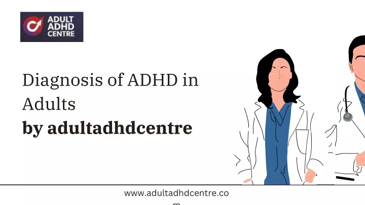 diagnosis of adhd in adults by adultadhdcentre