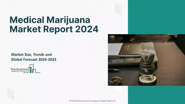 medical marijuana market report 2024