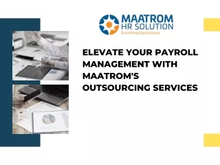 Elevate Your Payroll Management with Maatrom's Outsourcing Services