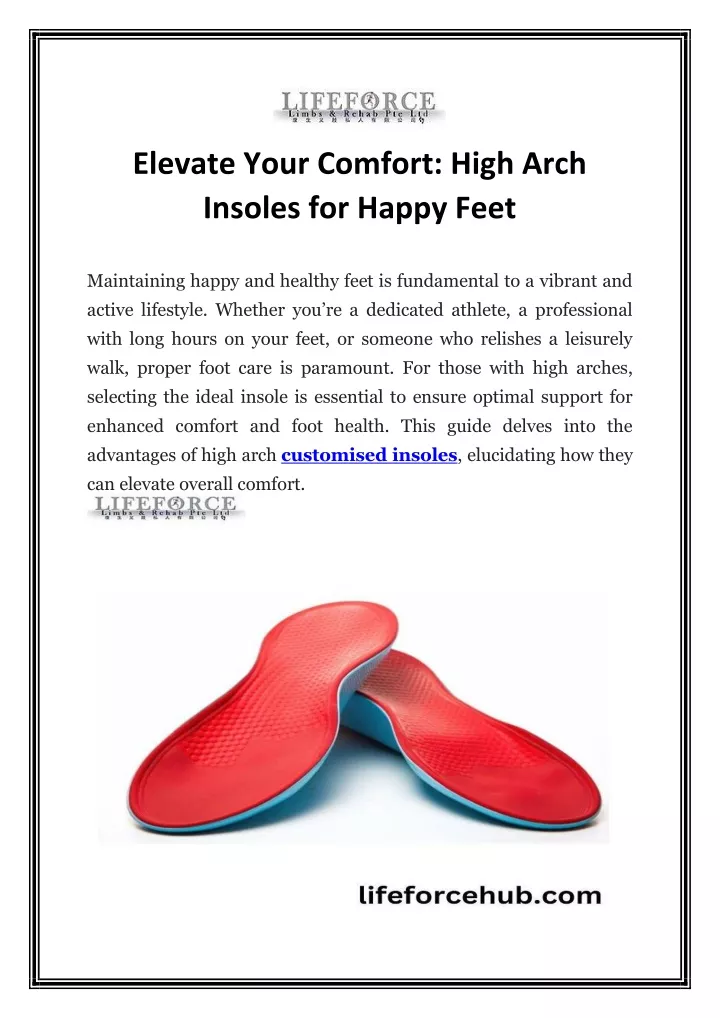 elevate your comfort high arch insoles for happy