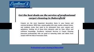 Get the best deals on the service of professional carpet cleaning in Bakersfield