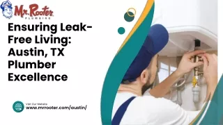 Ensuring Leak-Free Living Austin, TX Plumber Excellence
