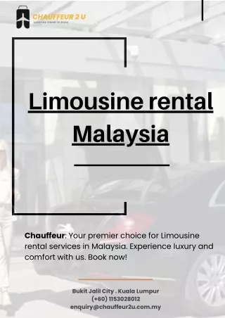 Chauffeur: Your Top Choice for Limousine Rental