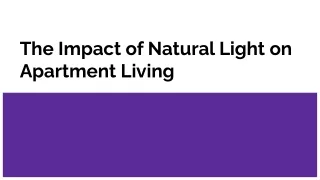 The Impact of Natural Light on Apartment Living