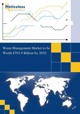 Waste Management Market to be Worth $703.9 Billion by 2030