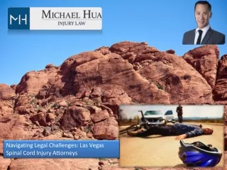Navigating Legal Challenges: Las Vegas Spinal Cord Injury Attorneys