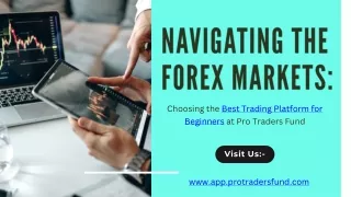 Start Your Trading Journey: The Best Platform for Beginners at Pro Traders Fund