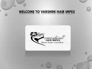 Varshini Hair Impex