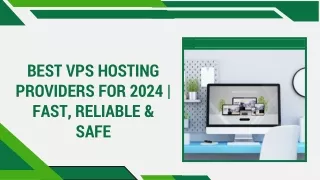 Best VPS Hosting Providers for 2024  Fast, Reliable & Safe