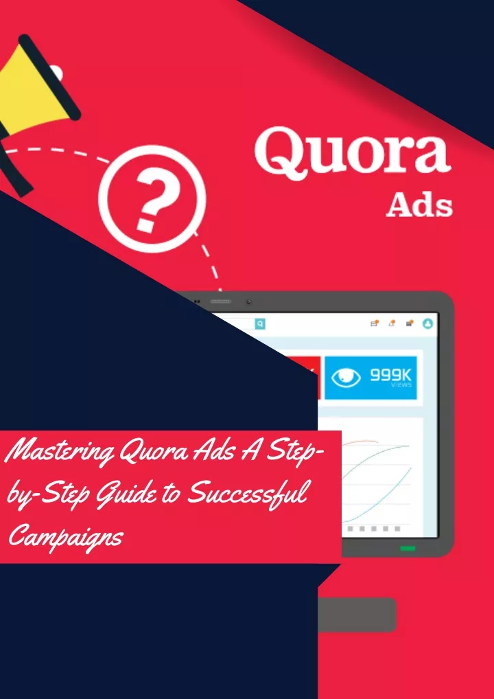 mastering quora ads a step by step guide