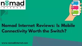 Nomad Internet Reviews Is Mobile Connectivity Worth the Switch