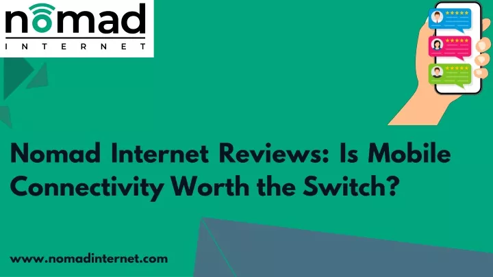nomad internet reviews is mobile connectivity