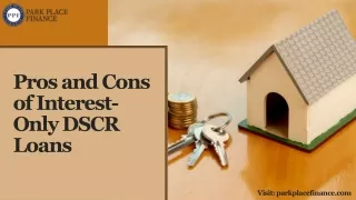 Pros and Cons of Interest-Only DSCR Loans
