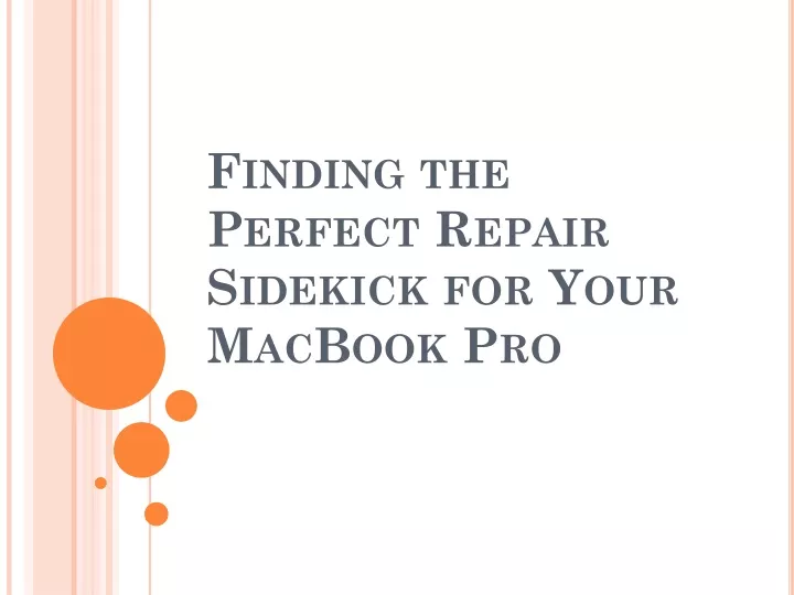 finding the perfect repair sidekick for your macbook pro