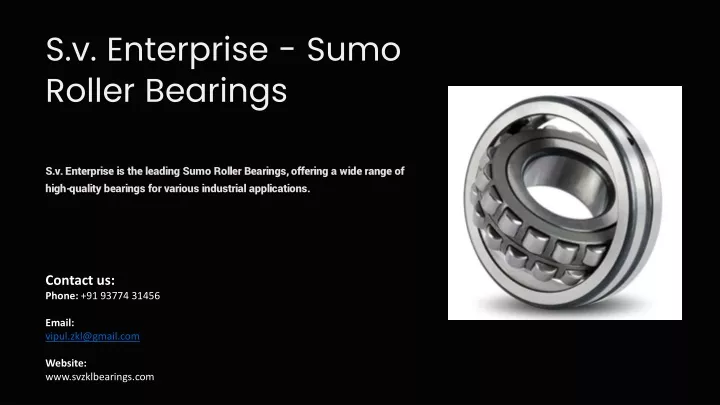 s v enterprise sumo roller bearings