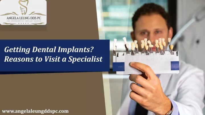 getting dental implants reasons to visit