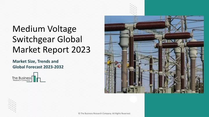 medium voltage switchgear global market report