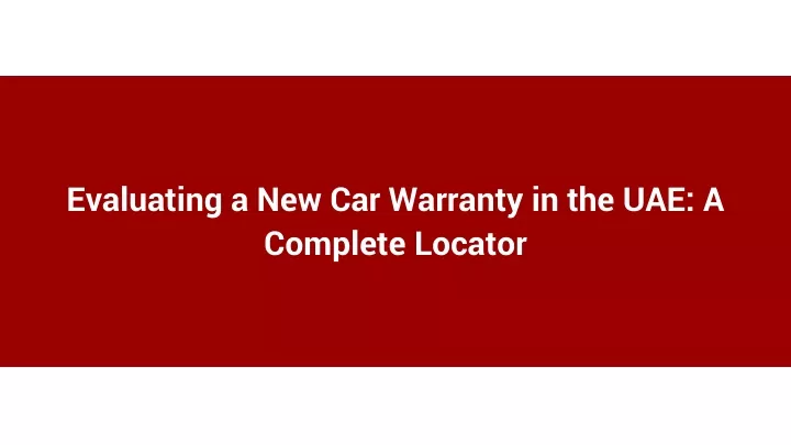 evaluating a new car warranty