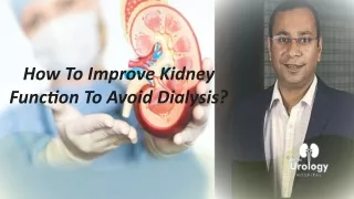 How To Improve Kidney Function To Avoid Dialysis?