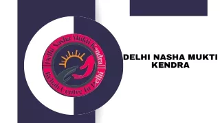 Best Nasha Mukti Kendra in Delhi| Call  91- 8368341509