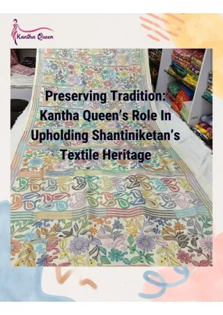 Preserving Tradition: Role of Kantha Queen in Shantiniketan's Textile Legacy