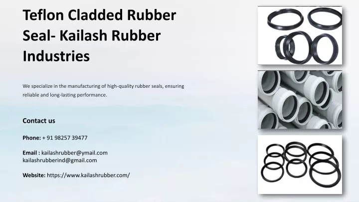 teflon cladded rubber seal kailash rubber