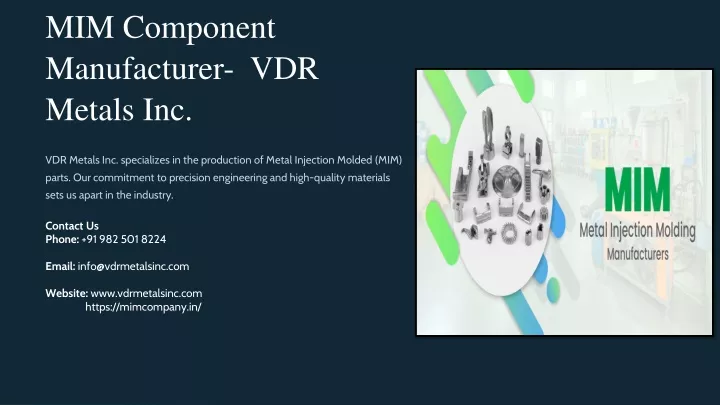 mim component manufacturer vdr metals inc