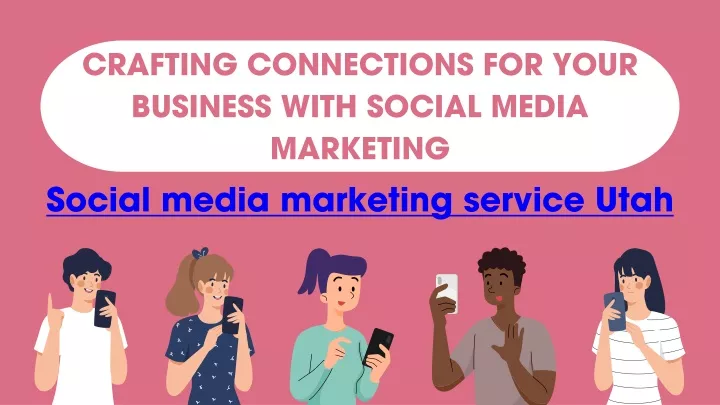 crafting connections for your business with