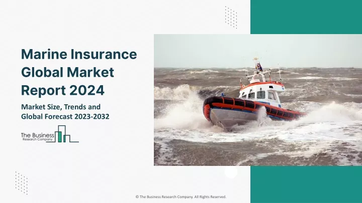 marine insurance global market report 2024