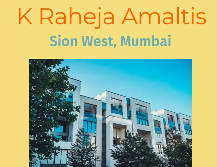 k raheja amaltis sion west mumbai