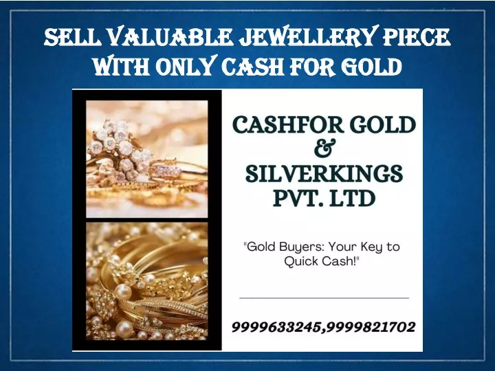 sell valuable jewellery piece with only cash for gold