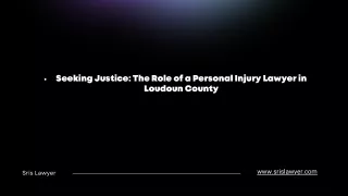 Seeking Justice: The Role of a Personal Injury Lawyer in Loudoun County