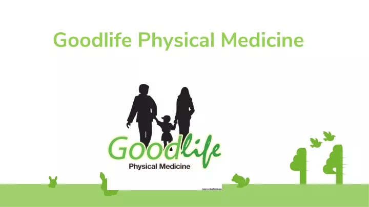 goodlife physical medicine