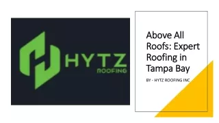 Above All Roofs Expert Roofing in Tampa Bay​