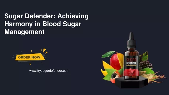 sugar defender achieving harmony in blood sugar